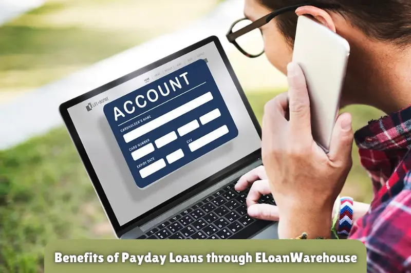 benefits of payday loans through eloanwarehouse