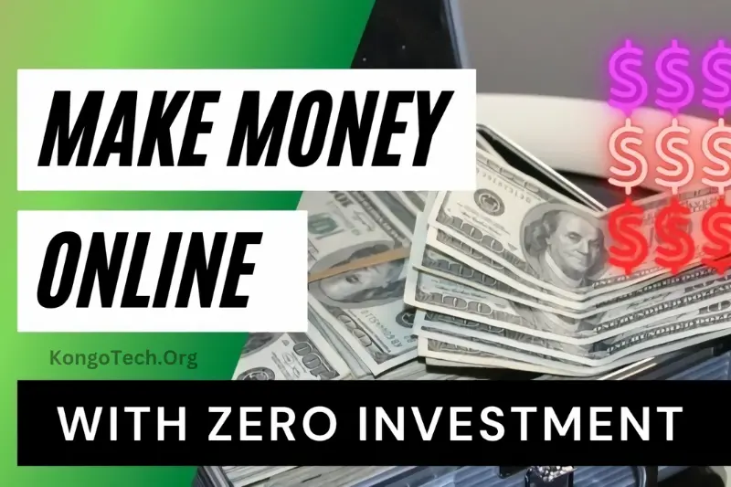 earn money online with zero investment