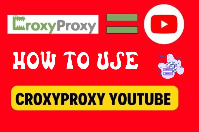 how to find and use croxyproxy for youtube