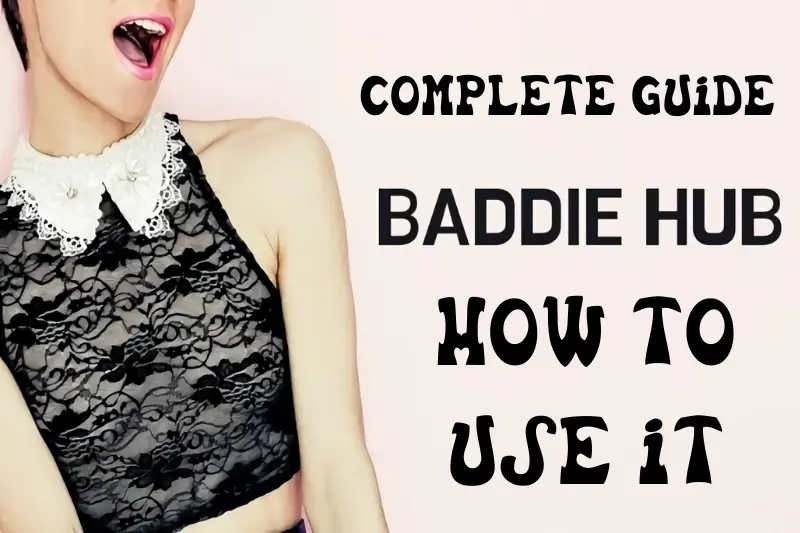 how to use baddiehub