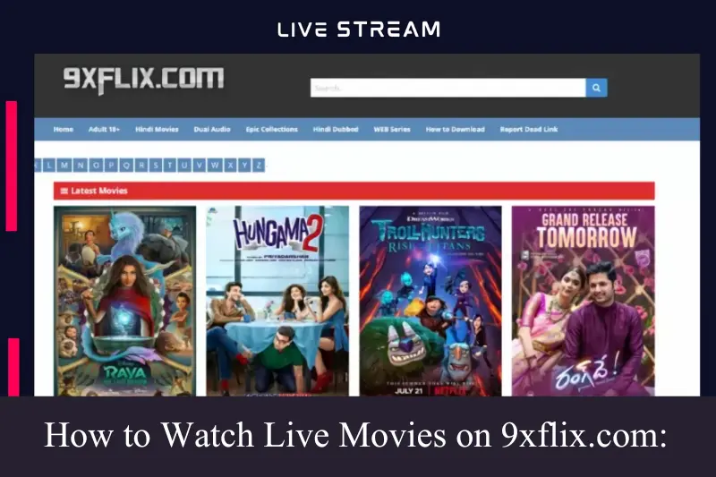 how to watch live movies on 9xflix.com