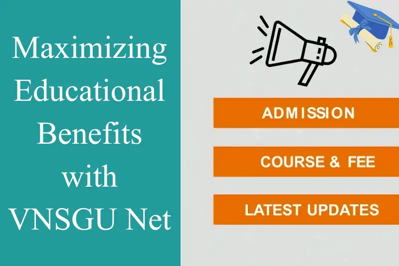 maximizing educational benefits with vnsgu net