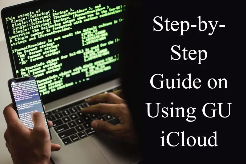 step-by-step guide on using gu icloud