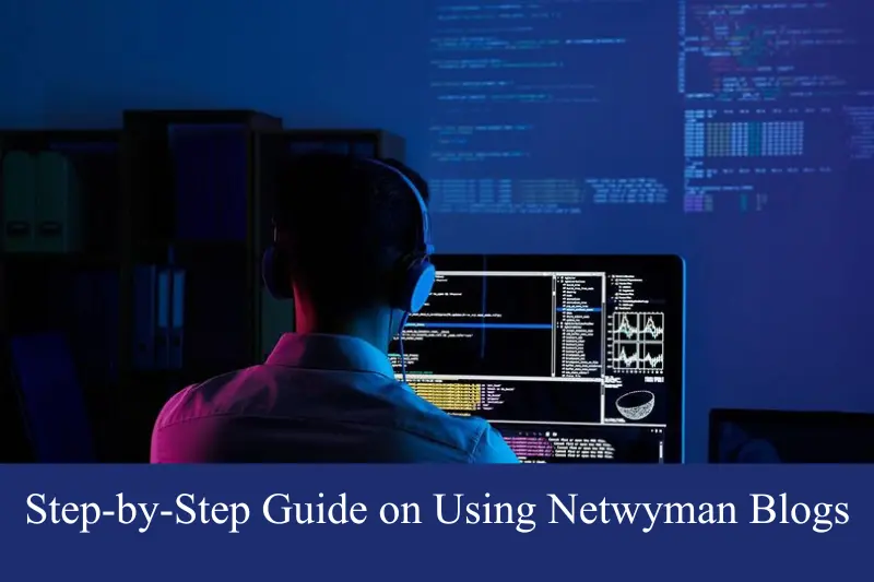 step-by-step guide on using netwyman blogs