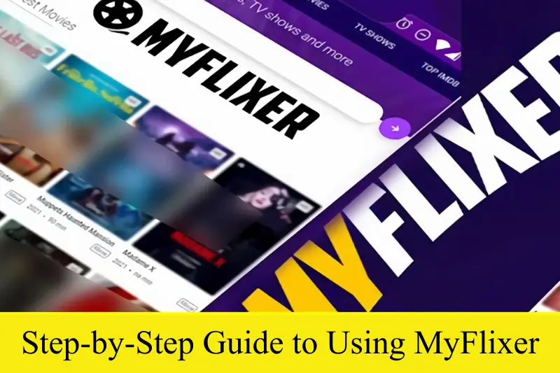 step-by-step guide to using myflixer