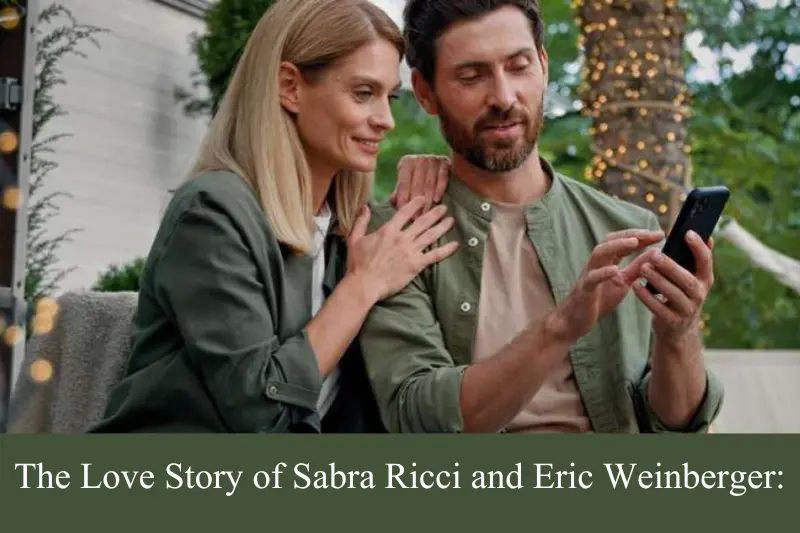 the love story of sabra ricci and eric weinberger