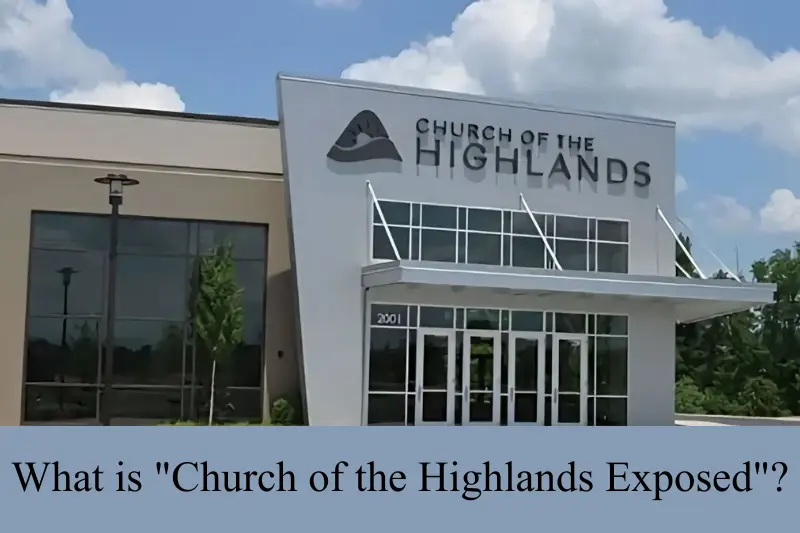 what is church of the highlands exposed