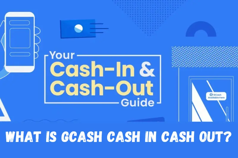 what is gcash cash in cash out