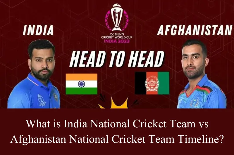 what is india national cricket team vs afghanistan national cricket team timeline