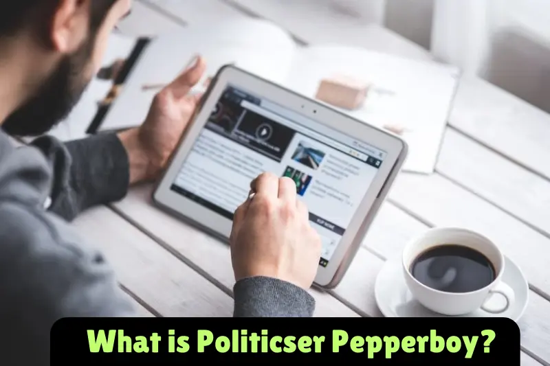 what is politicser pepperboy