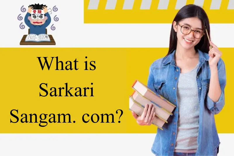 what is sarkarisangam. com