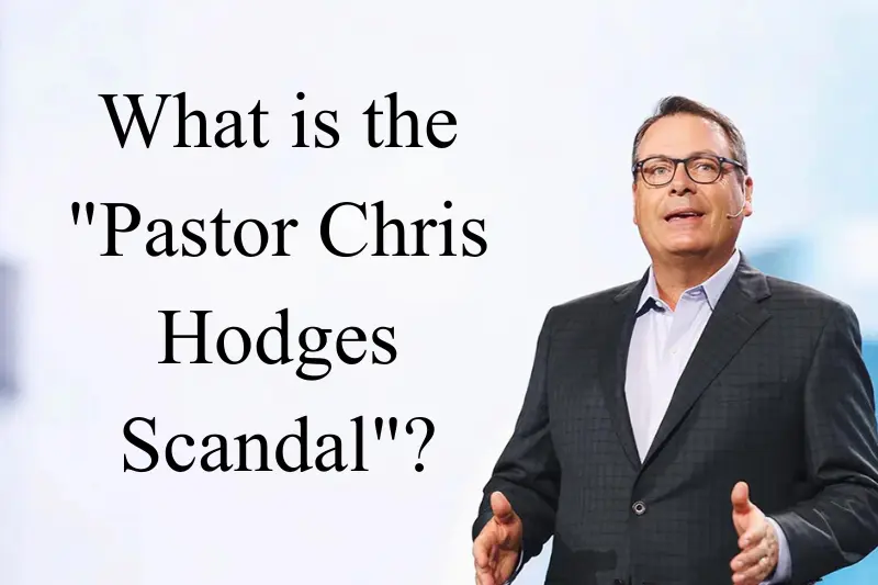 what is the pastor chris hodges scandal