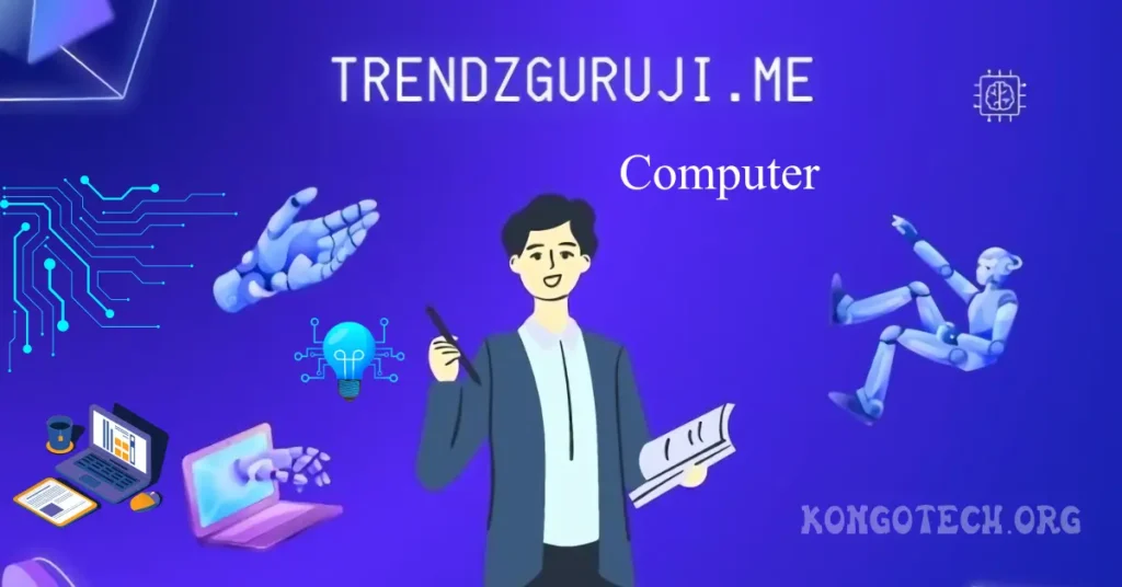 what is trendzguruji.me computer