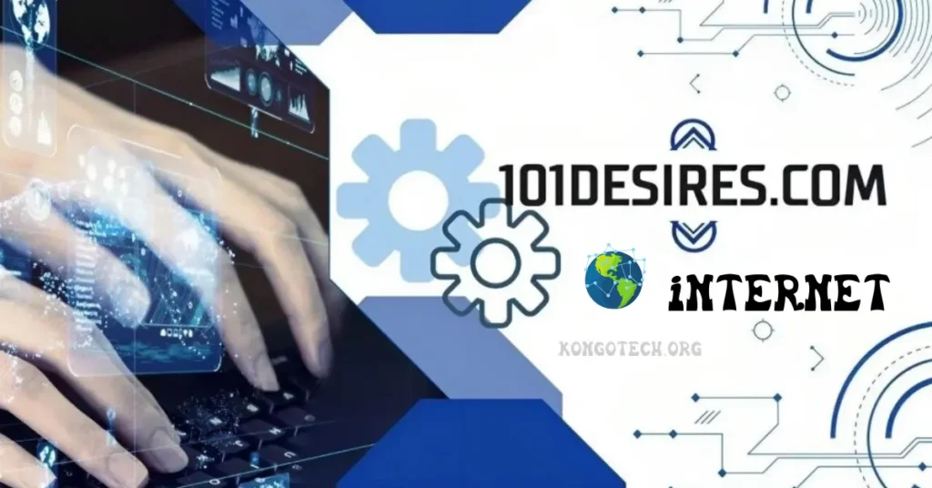 101desires.com Internet – Your Go-Through Guide – Visit 101desires.com 101desires.com internet featured image