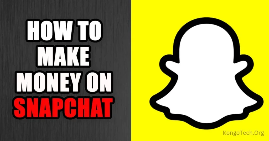 how to make money on snapchat