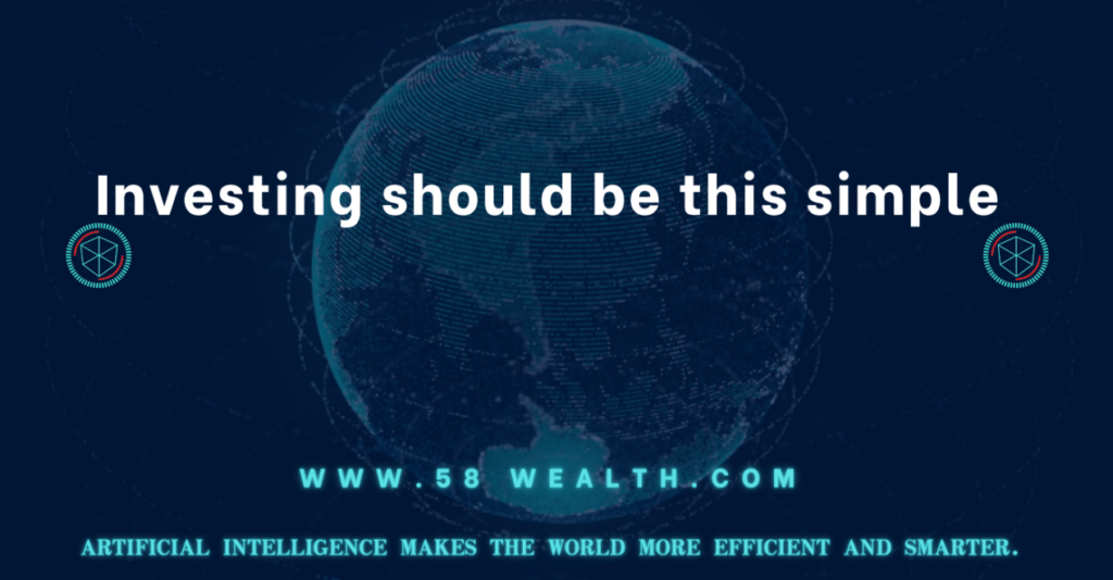 58Wealth’s AI-Driven Automated Investment Portfolio