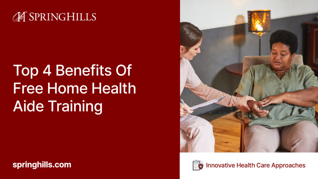 65b0634ae0da3a0cada1734a Top 4 Benefits Of Free Home Health Aide Training