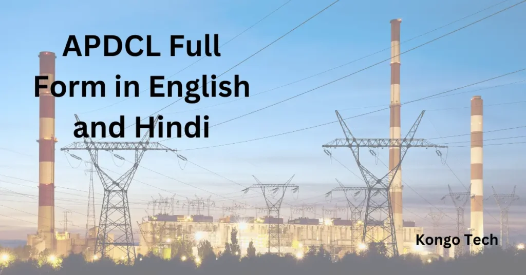 APDCL Full Form in English and Hindi