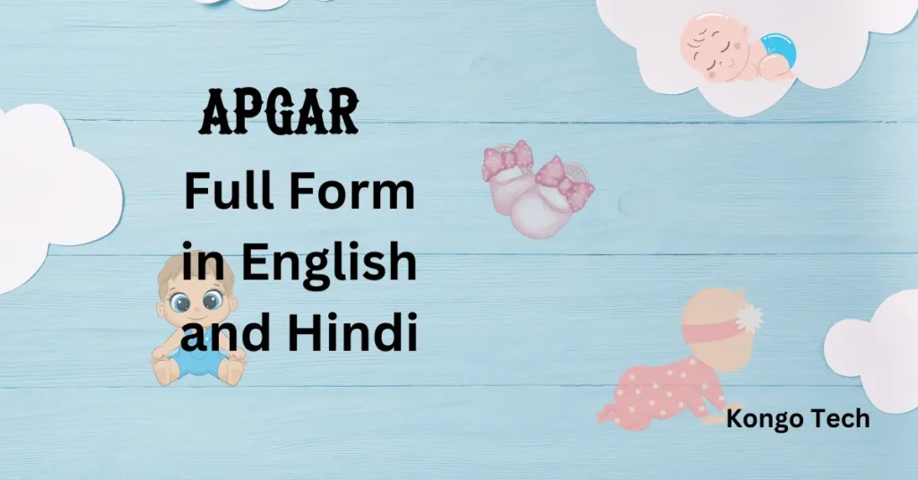 APGAR Full Form in English and Hindi