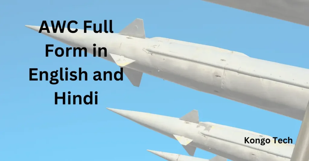 AWC Full Form in English and Hindi