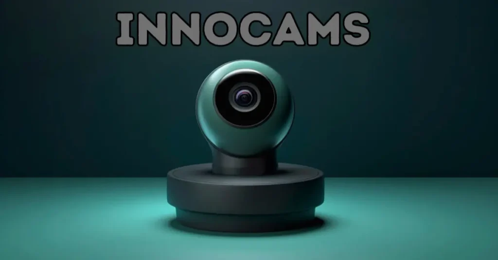 Innocams – A Comprehensive Guide to Types and Benefits of Modern Surveillance Systems Add a heading