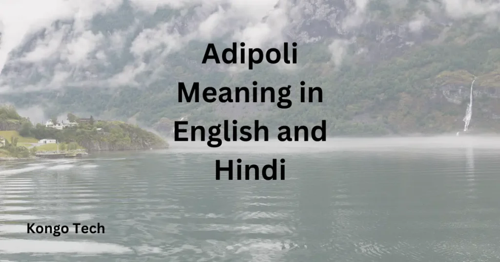 Adipoli Meaning in English and Hindi