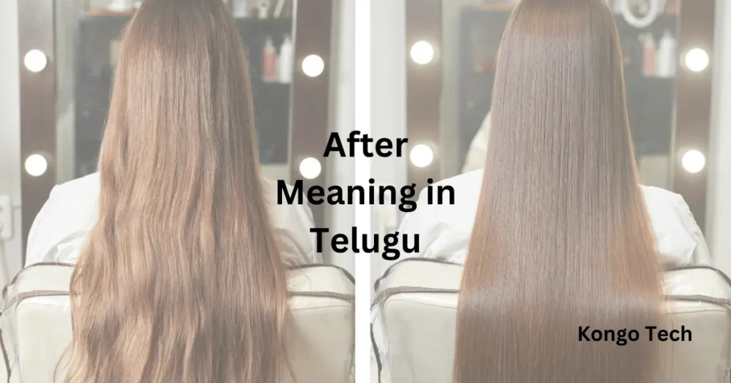After Meaning in Telugu – Kongo Tech After Meaning in Telugu