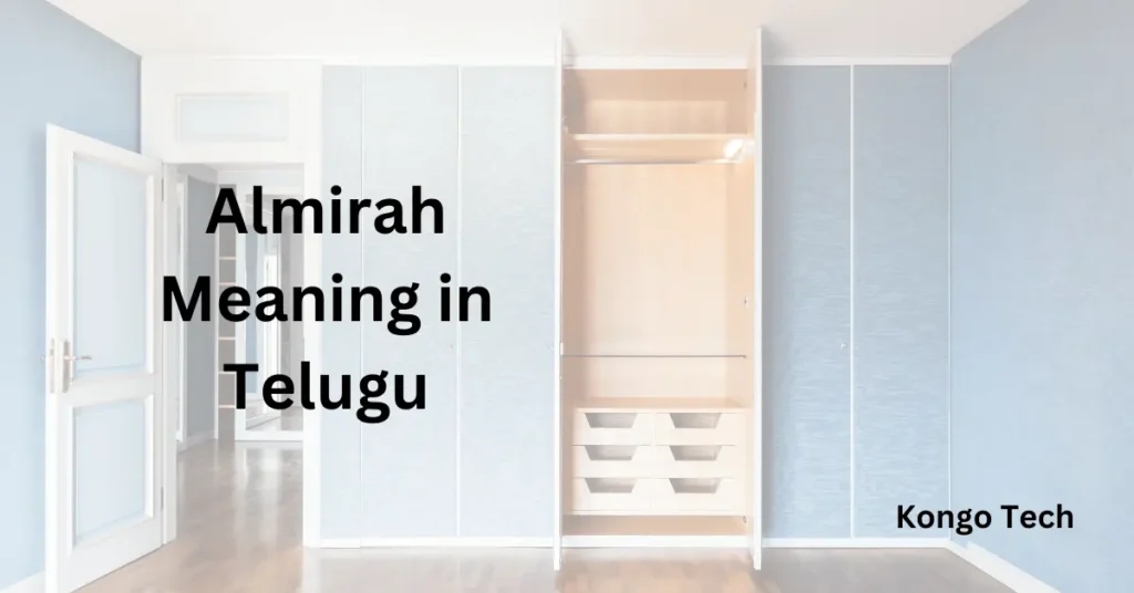 Almirah Meaning in Telugu