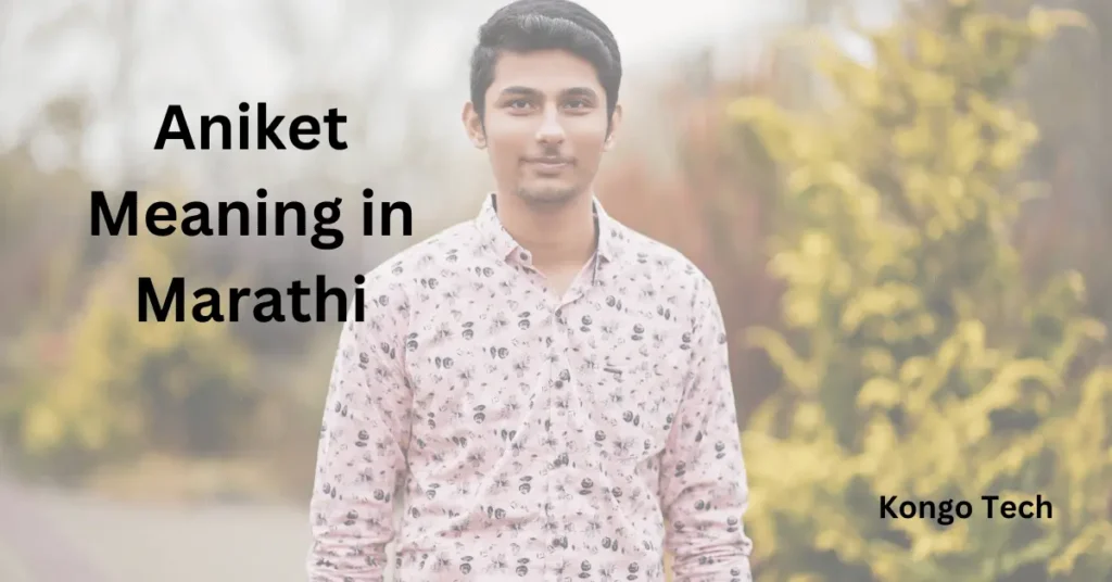 Aniket Meaning in Marathi