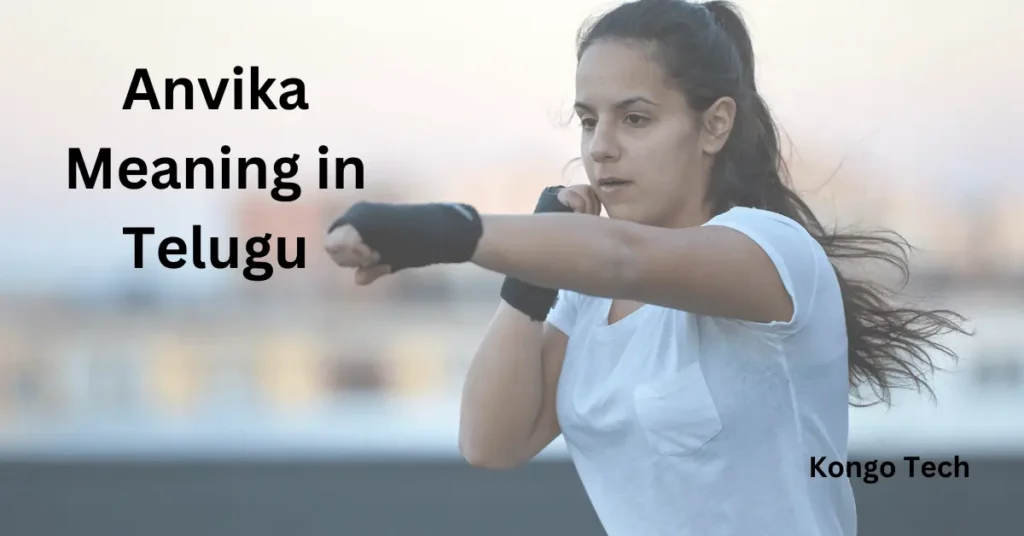 Anvika Meaning in Telugu