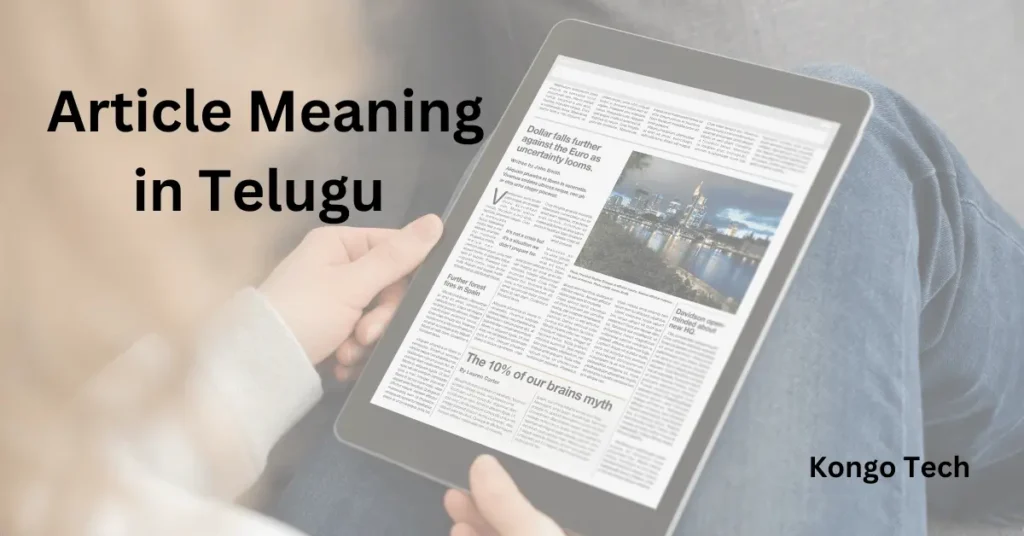 Article Meaning in Telugu – Kongo Tech Article Meaning in Telugu