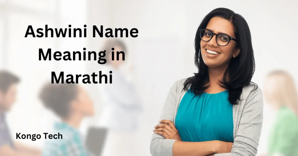 Ashwini Name Meaning in Hindi