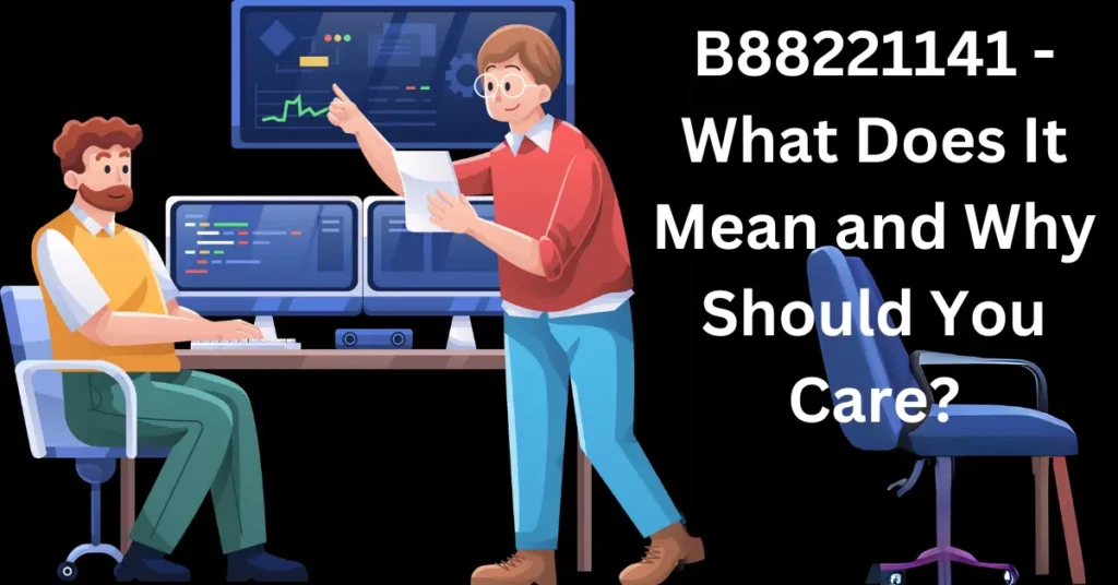 B88221141 - What Does It Mean and Why Should You Care