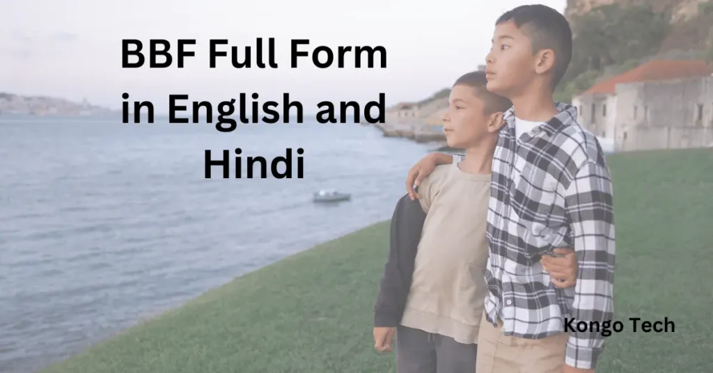 BBF Full Form in English and Hindi BBF Full Form in English and Hindi