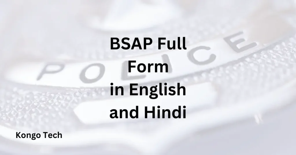 BSAP Full Form in English and Hindi