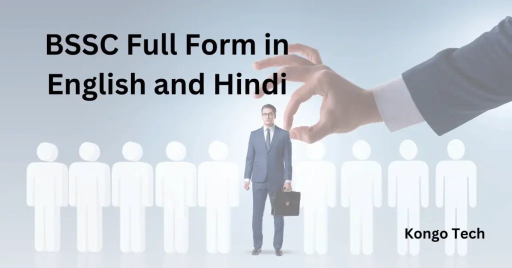 BSSC Full Form in English and Hindi