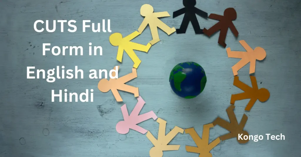 CUTS Full Form in English and Hindi