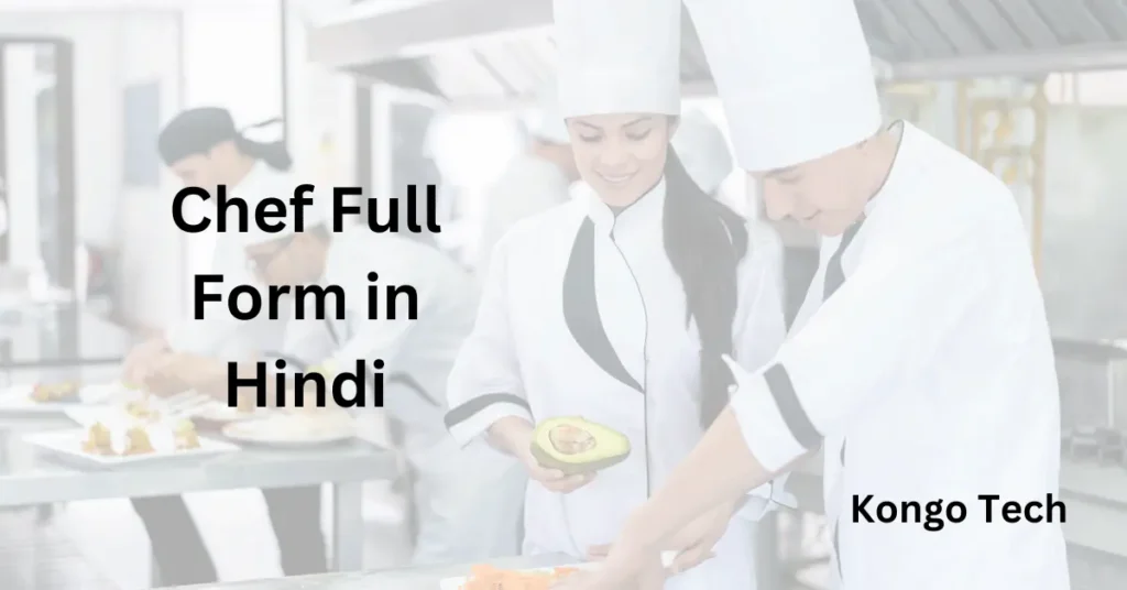 Chef Full Form in Hindi