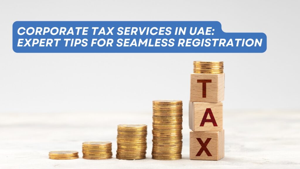 Corporate Tax services in UAE