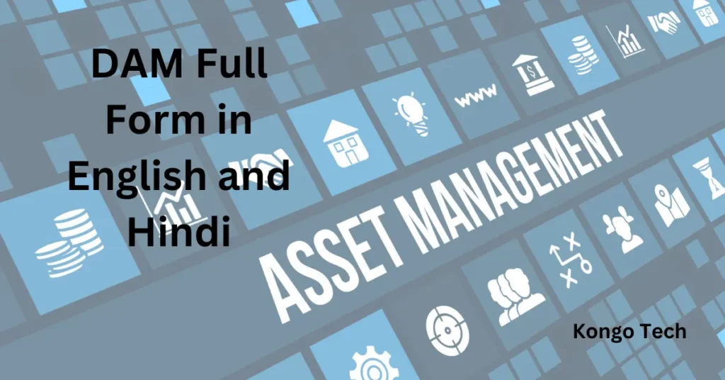DAM Full Form in English and Hindi DAM Full Form in English and Hindi