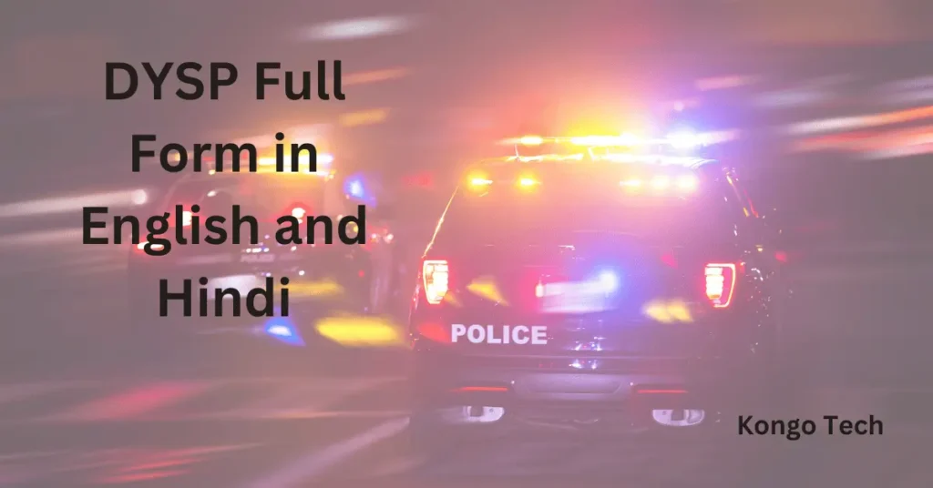 DYSP Full Form in English and Hindi