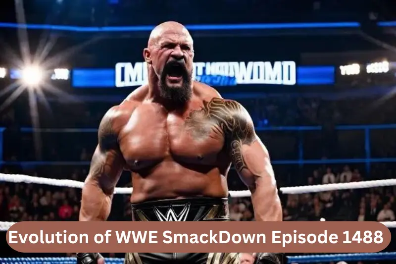 Evolution of WWE SmackDown Episode 1488