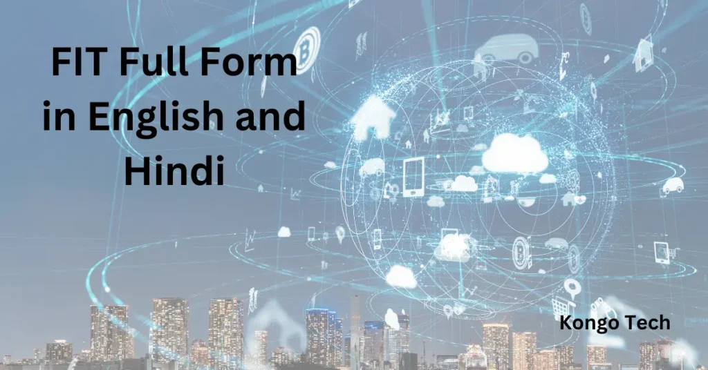 FIT Full Form in English and Hindi