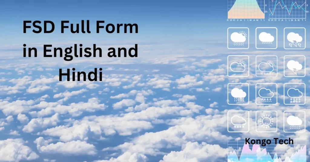 FSD Full Form in English and Hindi FSD Full Form in English and Hindi