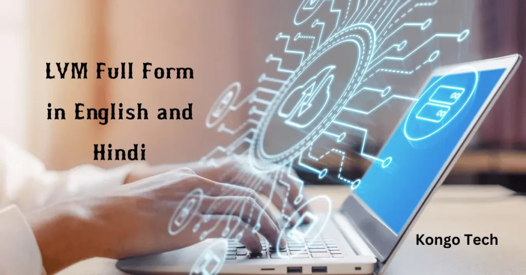 LVM Full Form in English and Hindi