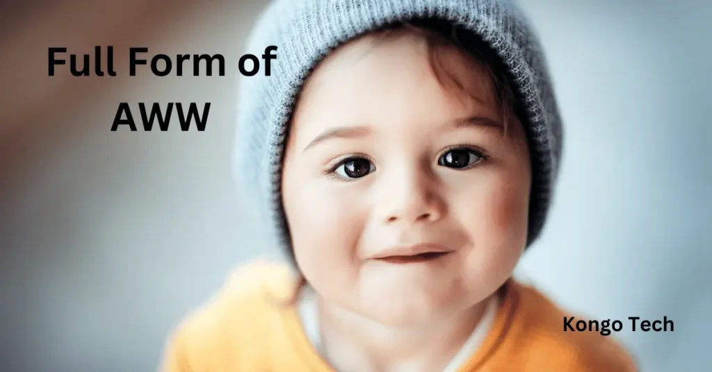 Full Form of AWW