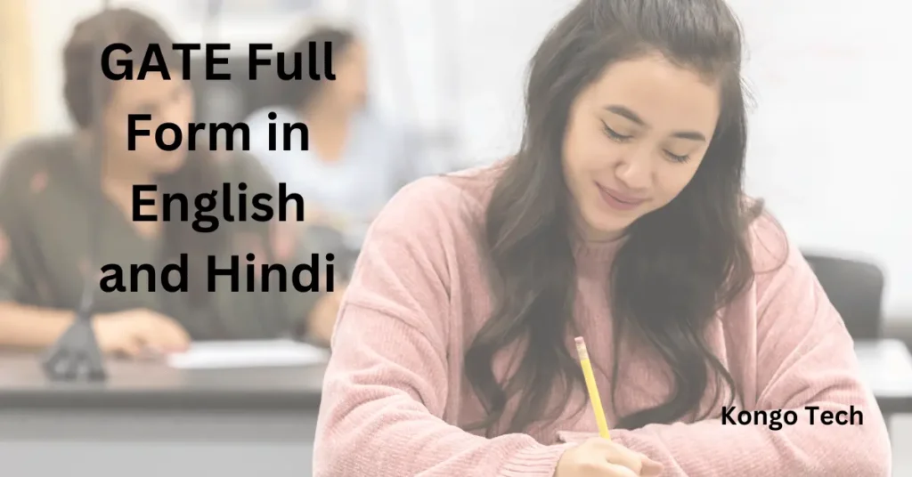 GATE Full Form in English and Hindi GATE Full Form