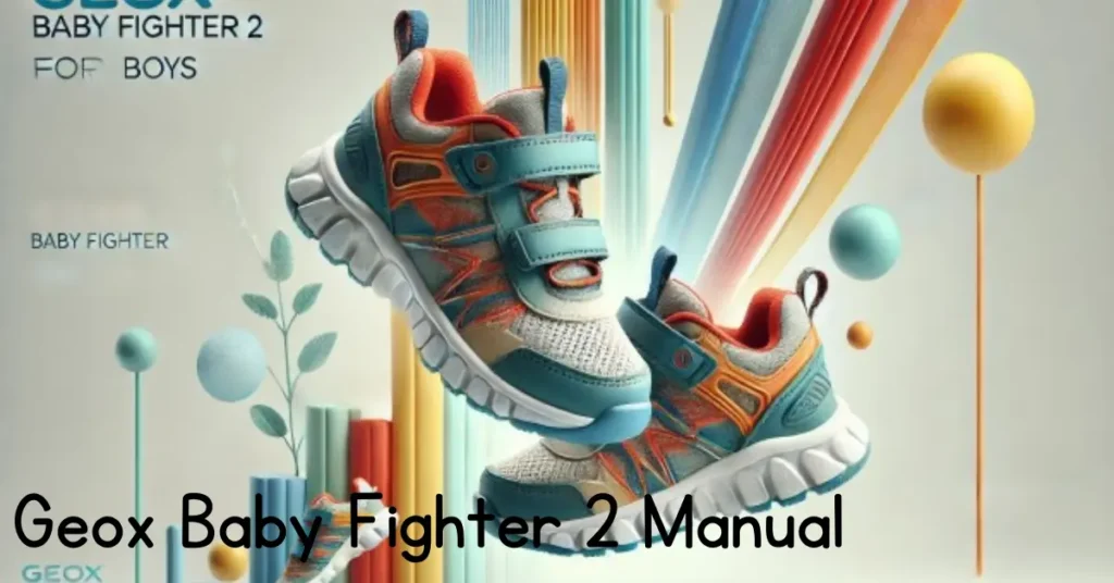 Geox Baby Fighter 2 Manual