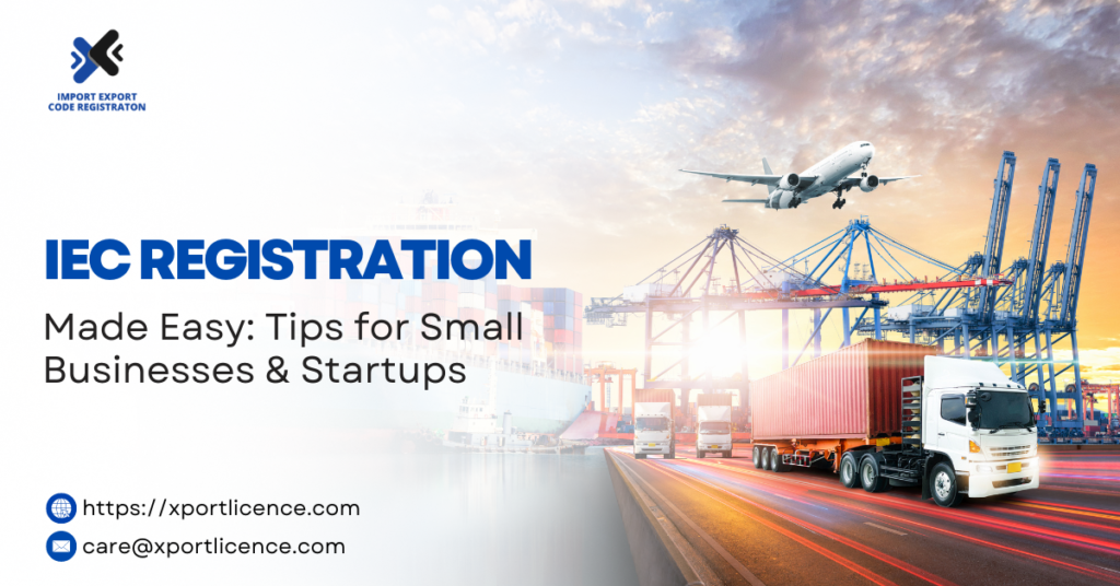 IEC Registration Made Easy: Tips for Small Businesses and Startups IEC