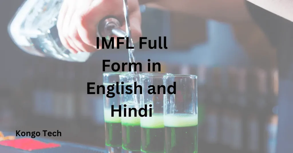 IMFL Full Form in English and Hindi